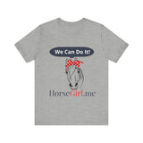 "We CAN Do It" Unisex Jersey Short Sleeve Tee