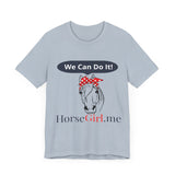 "We CAN Do It" Unisex Jersey Short Sleeve Tee