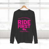 RIDE FIRST  Unisex Premium Crewneck Sweatshirt