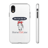 "We CAN Do It" Tough Phone Cases