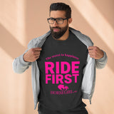 RIDE FIRST  Unisex Premium Crewneck Sweatshirt