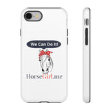 "We CAN Do It" Tough Phone Cases