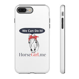 "We CAN Do It" Tough Phone Cases