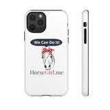 "We CAN Do It" Tough Phone Cases