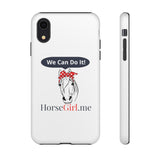 "We CAN Do It" Tough Phone Cases