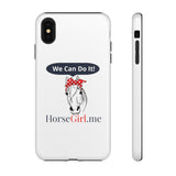 "We CAN Do It" Tough Phone Cases