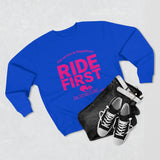 RIDE FIRST  Unisex Premium Crewneck Sweatshirt