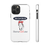 "We CAN Do It" Tough Phone Cases