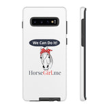 "We CAN Do It" Tough Phone Cases