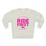 RIDE FIRST  Unisex Premium Crewneck Sweatshirt