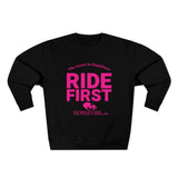 RIDE FIRST  Unisex Premium Crewneck Sweatshirt