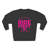RIDE FIRST  Unisex Premium Crewneck Sweatshirt