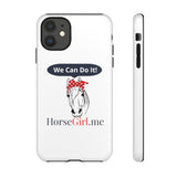 "We CAN Do It" Tough Phone Cases