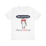 "We CAN Do It" Unisex Jersey Short Sleeve Tee