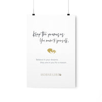 Keep the Promises You Make to Yourself Poster