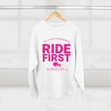 RIDE FIRST  Unisex Premium Crewneck Sweatshirt