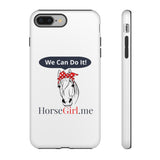 "We CAN Do It" Tough Phone Cases