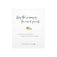 Keep the Promises You Make to Yourself Poster