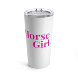 HorseGirl.me Tumbler 20oz